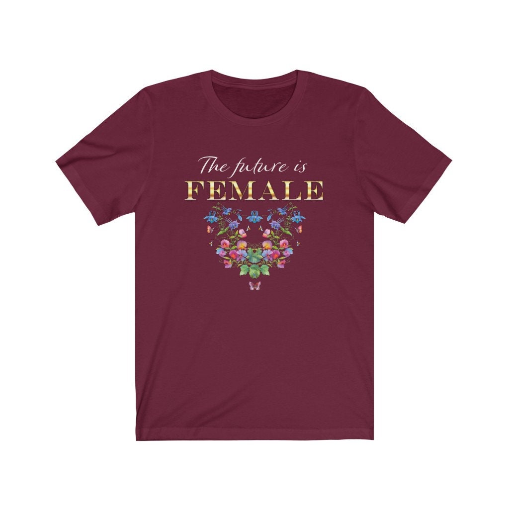 The Future is Female, Flowered, Woman Power, Unisex Jersey Short Sleeve Tee