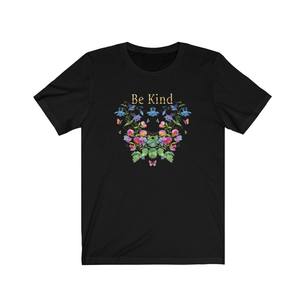 Unisex Jersey Tee, Be Kind, Kindness, Floral, Short Sleeve Tee