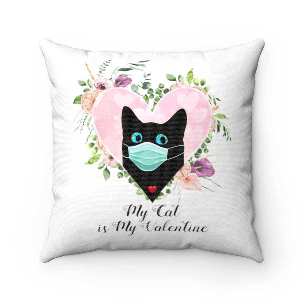 Valentine Pillow, My Cat is My Valentine, Cat Lover, Spun Polyester Square Pillow