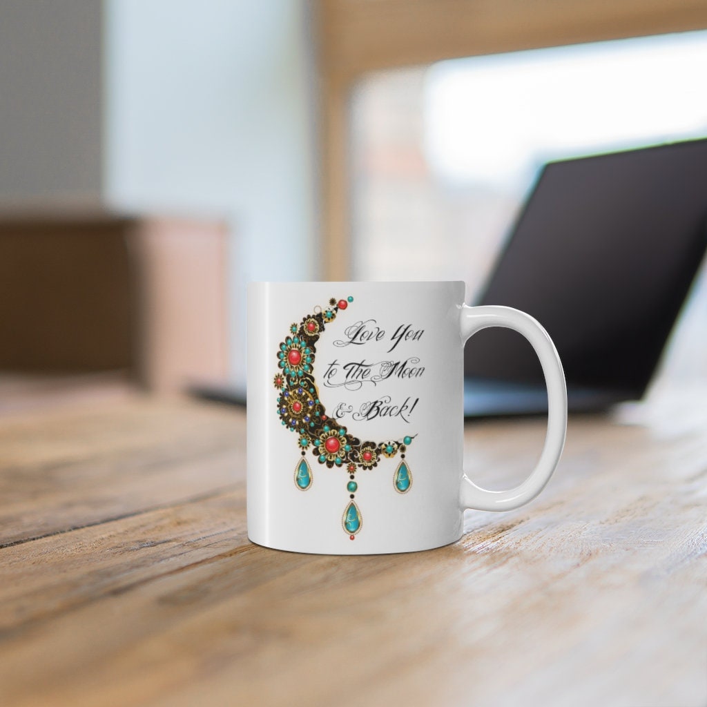 Valentine Mug, Love You to the Moon, Gift for her, Ceramic Mug 11oz