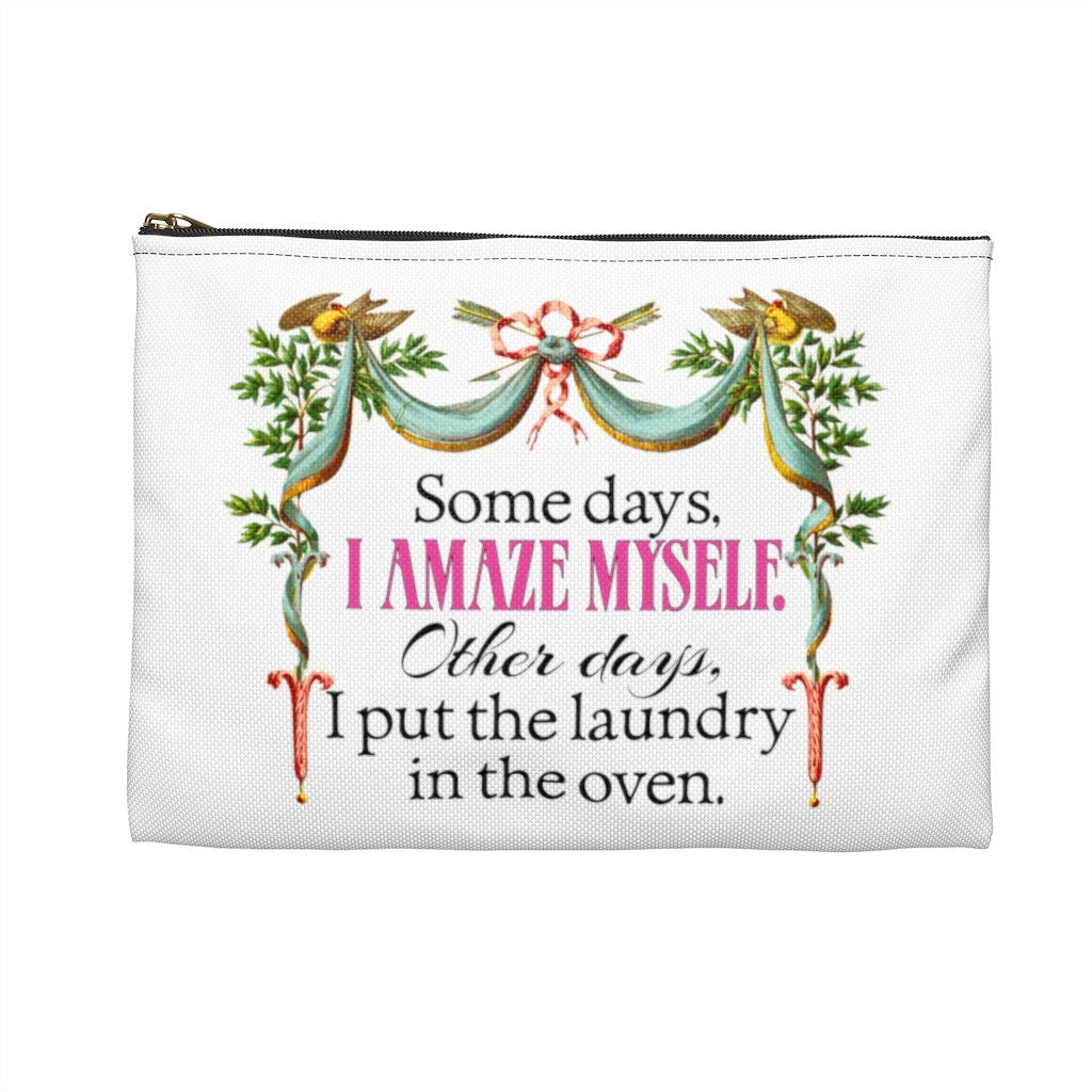 I'M AMAZING Most of the Time Accessory Pouch