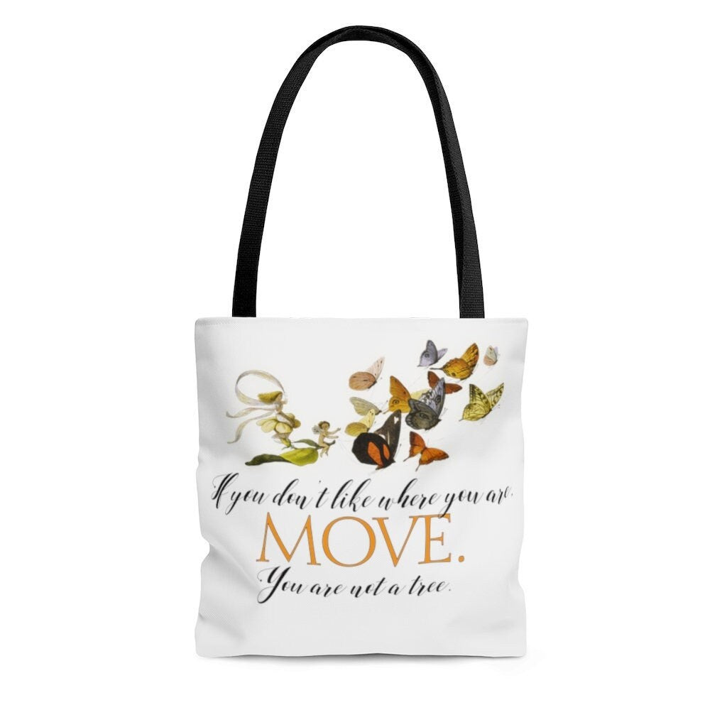 Funny Tote, Motivational, If you Don't Like Where You Are, Butterflies, AOP Tote Bag