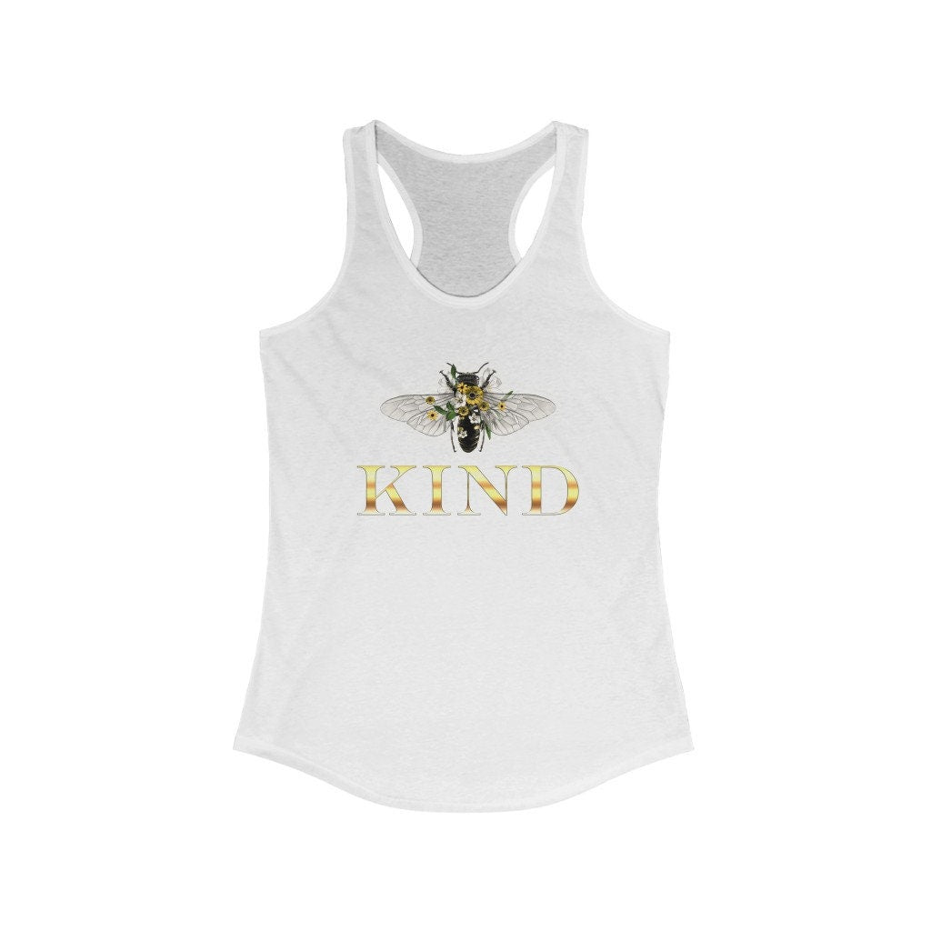 Be Kind, Bee Kind, Kindness, Motivational Women's Ideal Racerback Tank