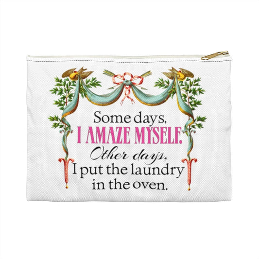 I'M AMAZING Most of the Time Accessory Pouch