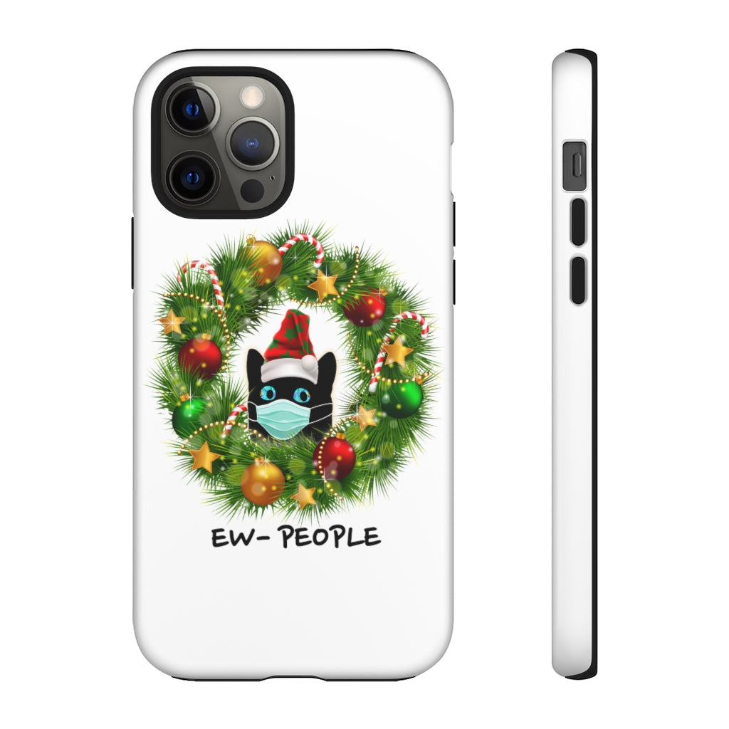 Funny Christmas, "EW PEOPLE", Tough Phone Cases