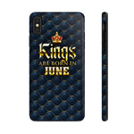 Kings are Born in June Case Mate Tough Phone Cases