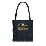 Queens are Born in December Tote Bag- in 3 sizes