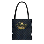 Queens are Born in March Tote Bag- in 3 sizes