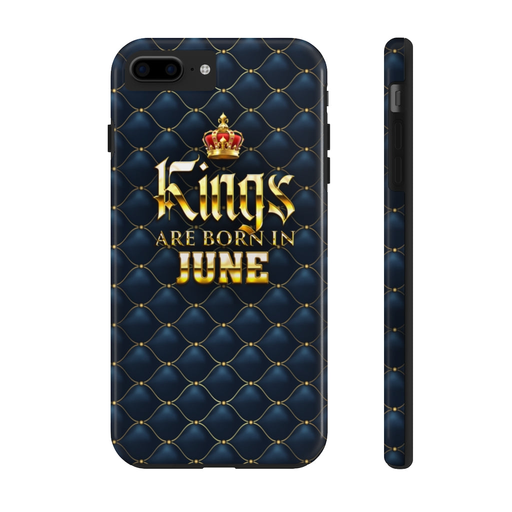 Kings are Born in June Case Mate Tough Phone Cases