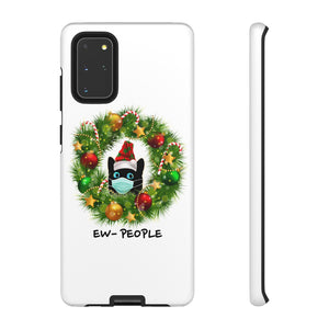 Funny Christmas, "EW PEOPLE", Tough Phone Cases