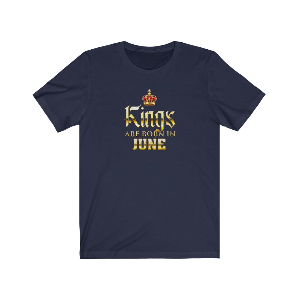 Kings are Born in June Unisex Jersey Short Sleeve Tee