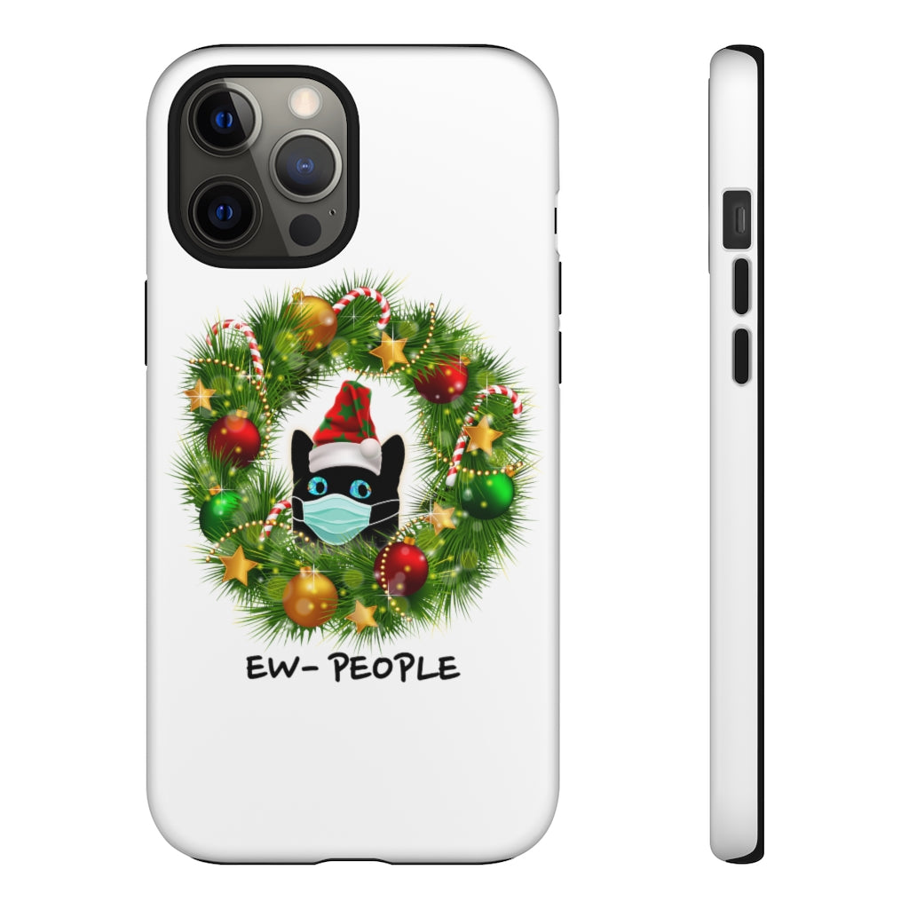 Funny Christmas, "EW PEOPLE", Tough Phone Cases