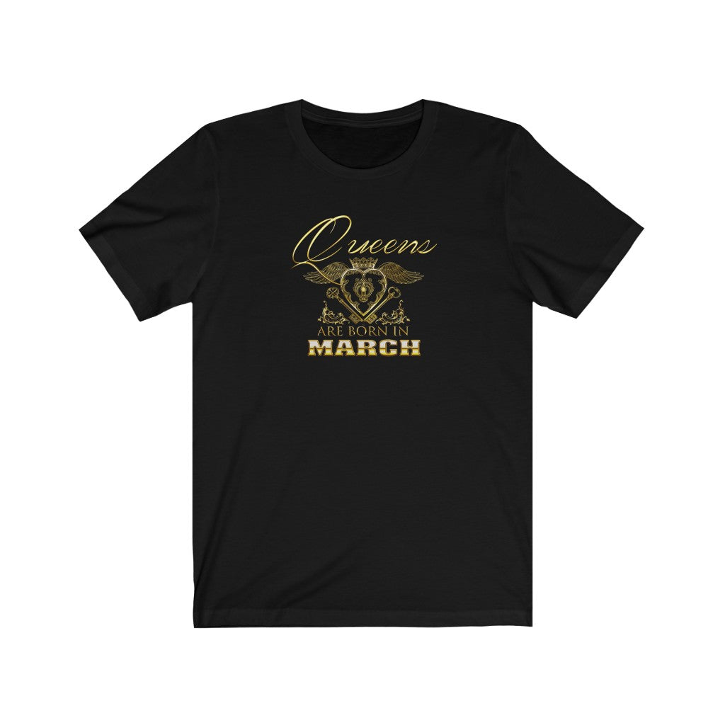 Queens are Born in March (Crowned Heart) Unisex Jersey Short Sleeve Tee