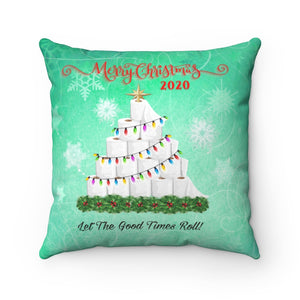 "Let the Good Times Roll" Spun Polyester Square Pillow