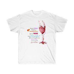 "The Wine is So Delightful" Unisex Ultra Cotton Tee