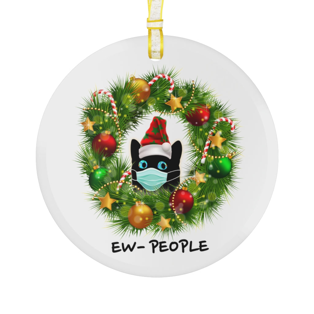 "EW- PEOPLE" Covid Cat Glass Ornament