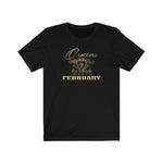 Queens are Born in February (Crowned Heart) Unisex Jersey Short Sleeve Tee