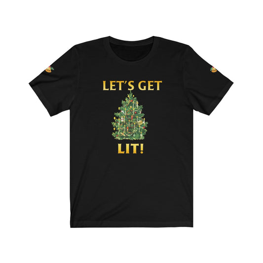 "Let's Get Lit" Unisex Jersey Short Sleeve Tee