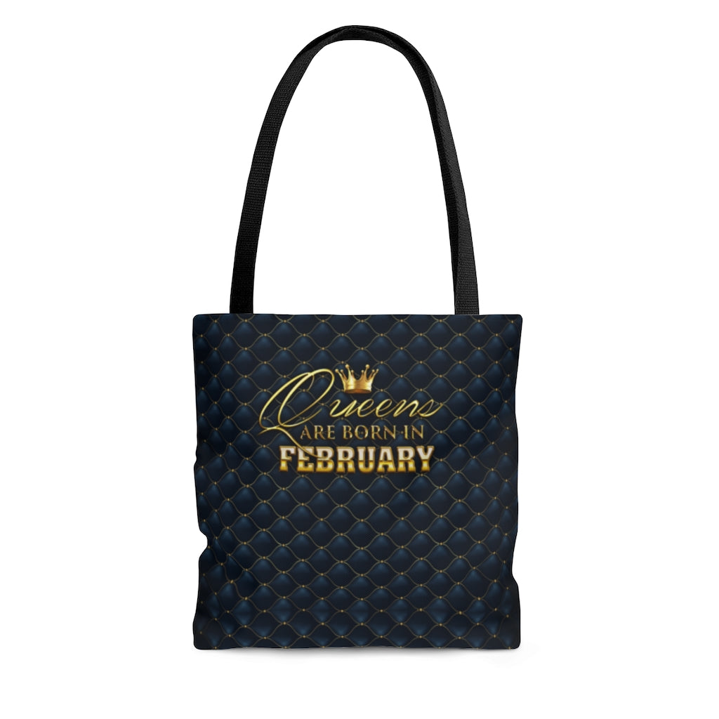 Queens are Born in February Tote Bag- in 3 sizes