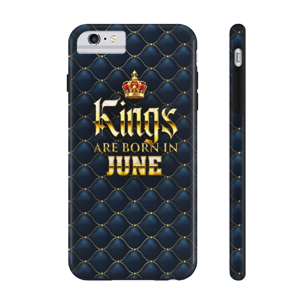 Kings are Born in June Case Mate Tough Phone Cases