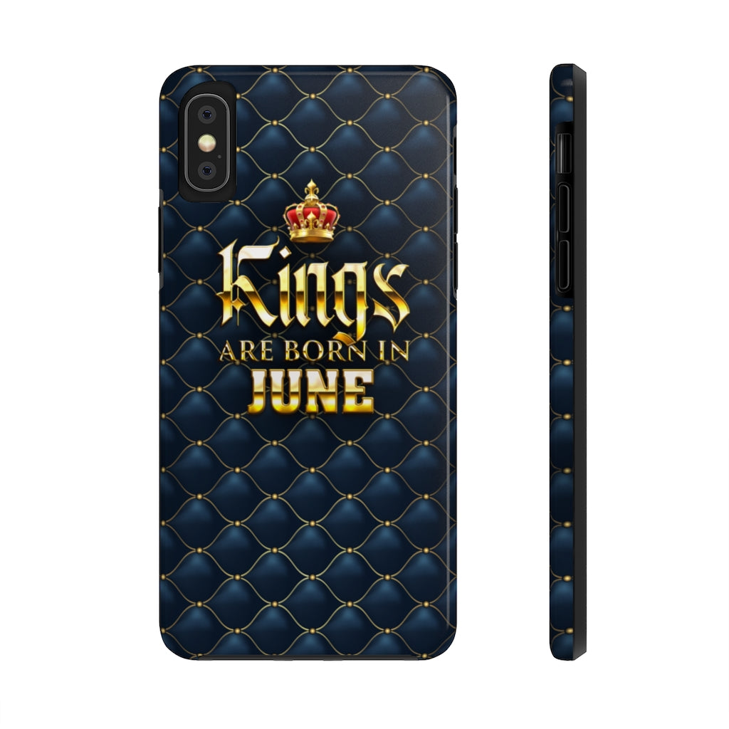 Kings are Born in June Case Mate Tough Phone Cases