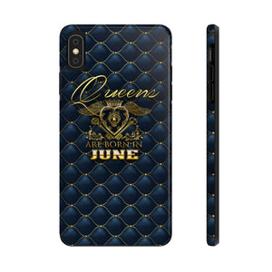 Queens are Born in June Case Mate Tough Phone Cases