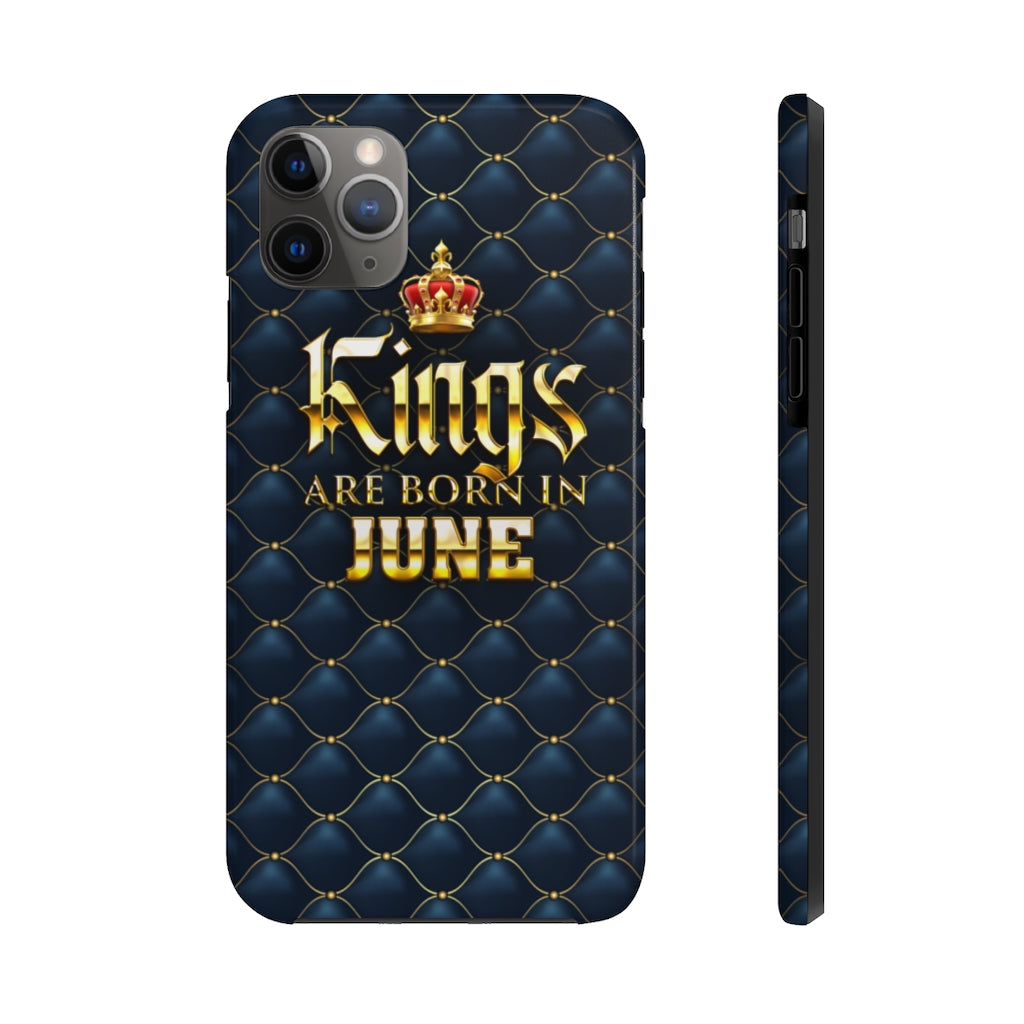 Kings are Born in June Case Mate Tough Phone Cases