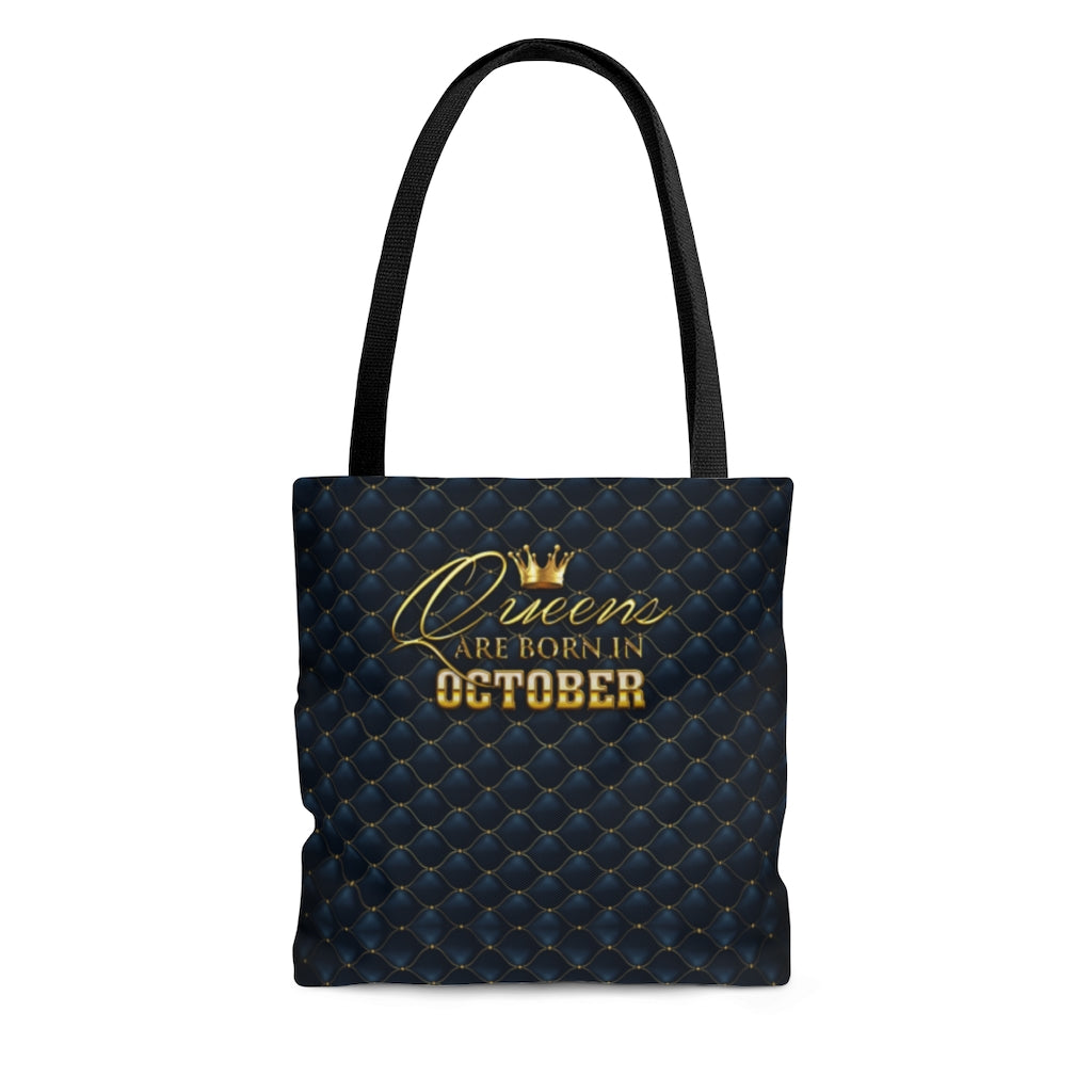 Queens are Born in October Tote Bag- in 3 sizes