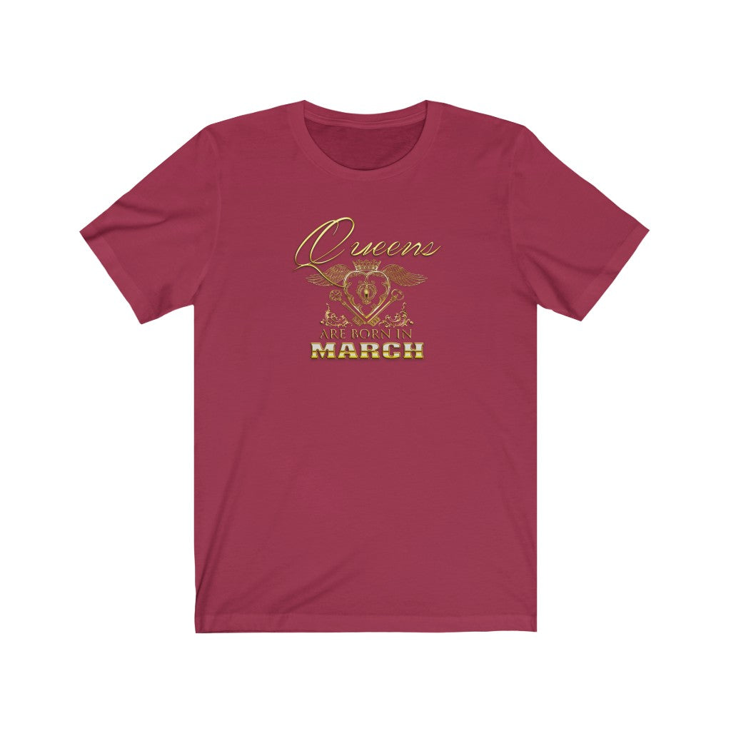 Queens are Born in March (Crowned Heart) Unisex Jersey Short Sleeve Tee