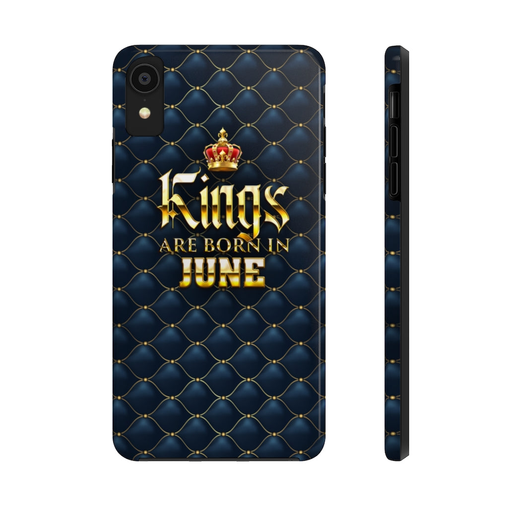 Kings are Born in June Case Mate Tough Phone Cases