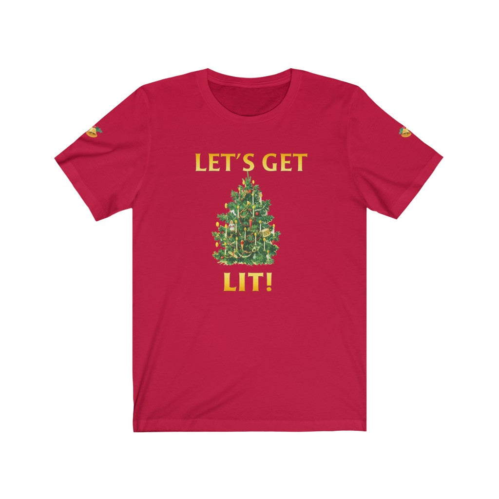 "Let's Get Lit" Unisex Jersey Short Sleeve Tee