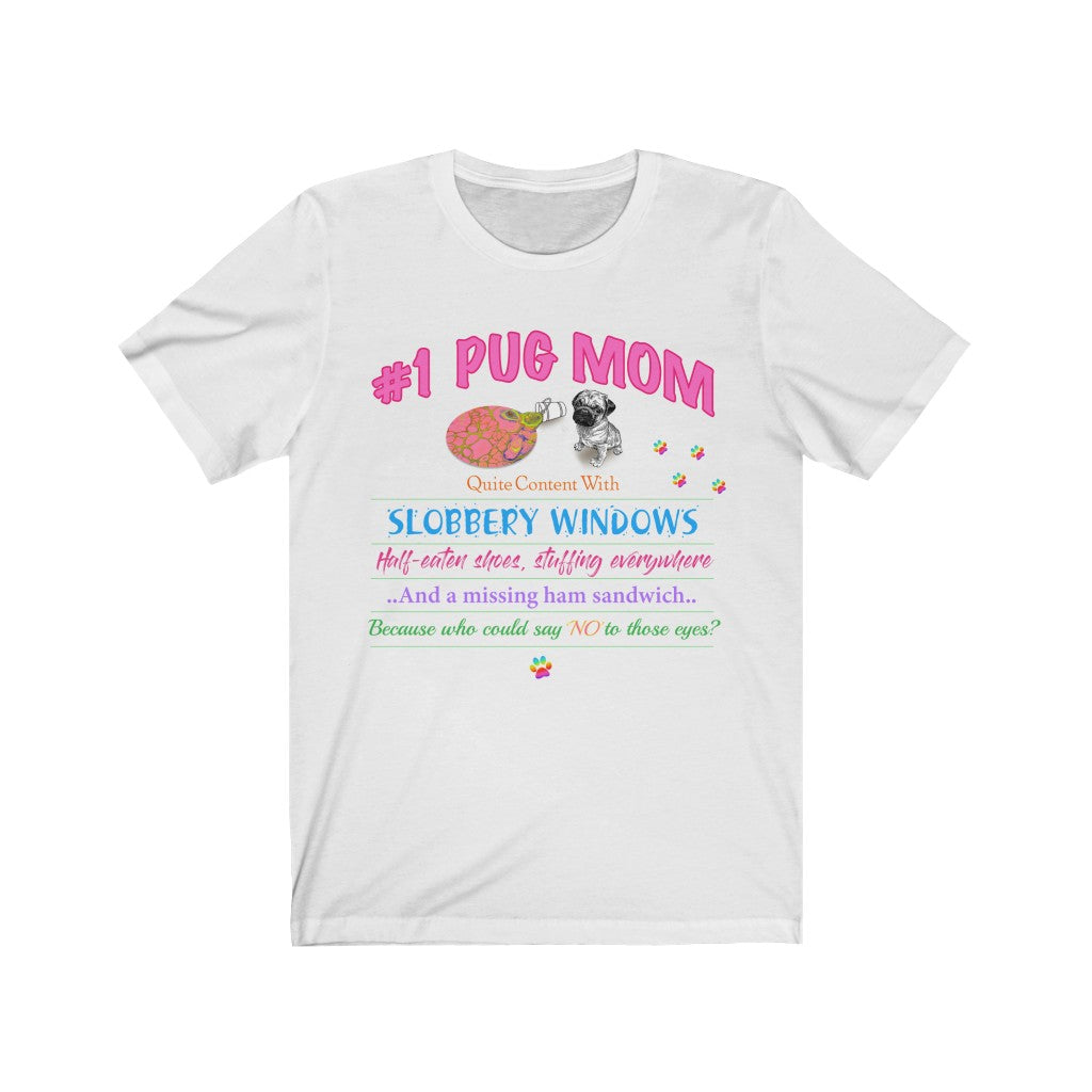 #1 Pug Mom Unisex Jersey Short Sleeve Tee