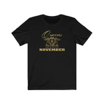 Queens are Born in November (Crowned Heart) Unisex Tee