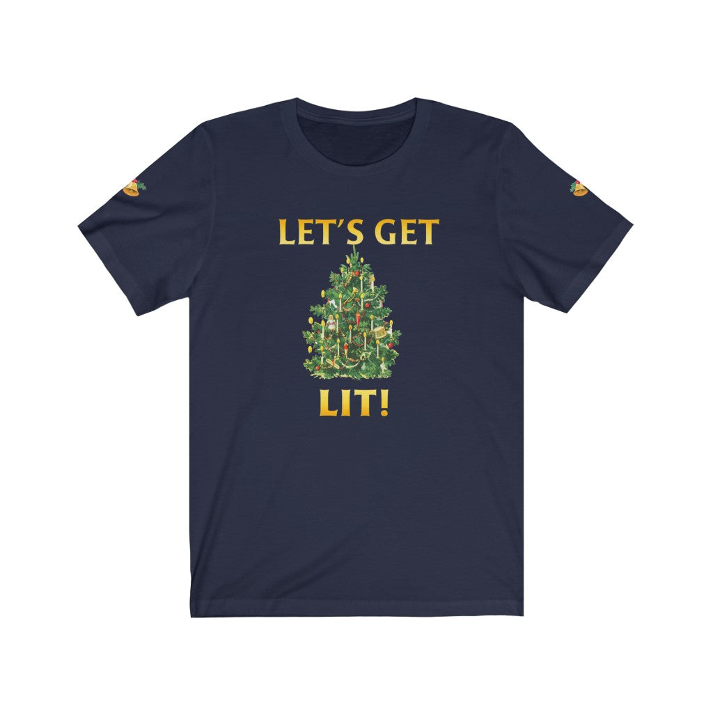 "Let's Get Lit" Unisex Jersey Short Sleeve Tee